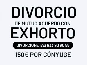 Divorcio express y separación matrimonial de mutuo acuerdo amistoso por exhorto en España